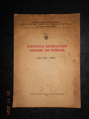 STATISTICA SOCIETATILOR ANONIME DIN ROMANIA volumul XXII-1940 (1942) foto