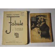 Eliezer Steinbarg - Fabule / ediția din 1947 tradusă de Emil Dorian + bonus ediția din 1955