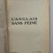 L &#039;ANGLAIS SANS PEINE - METHODE QUOTIDIENNE &#039; ASSIMIL &#039; , EDITIE INTERBELICA , PREZINTA SUBLINIERI CU CREION COLORAT *