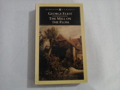 THE MILL ON THE FLOSS - GEORGE ELIOT foto