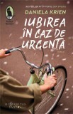 Iubirea in caz de urgenta - Daniela Krien, Humanitas Fiction
