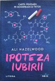 IPOTEZA IUBIRII-ALI HAZELWOOD