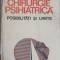 CHIRURGIE PSIHIATRICA. POSIBILITATI SI LIMITE-LEON DANAILA, MIHAI GOLU-224486