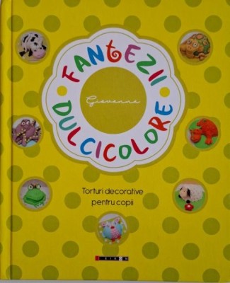 Fantezii dulcicolore. Torturi decorative pentru copii &amp;ndash; Giovanna foto