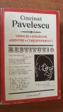 Versuri, epigrame, amintiri, corespondenta- Cincinat Pavelescu