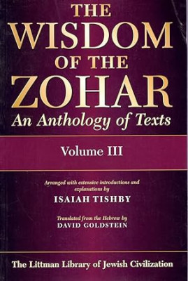 Wisdom of the Zohar: An Anthology of Texts, Vol 3, Isaiah Tishby foto