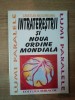 Intraterestrii si Noua Ordine Mondiala, Cristian Negureanu, 1994 - Spiritualitate, Ezoterism