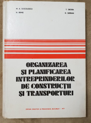 Organizarea și planificarea &amp;icirc;ntreprinderilor de construcții și transporturi foto