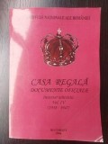 Casa regala. Documente oficiale 4 (1938-1947)