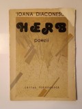 Ioana Diaconescu (dedicație/ autograf) - Herb (poezii) (puțin uzată, vezi descriere!)