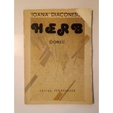 Ioana Diaconescu (dedicație/ autograf) - Herb (poezii) (puțin uzată, vezi descriere!)