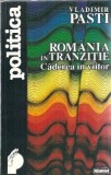 Vladimir Pasti - Romania in tranzitie: Caderea in viitor | Editura Nemira 1995