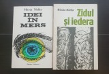 2 titluri MIRCEA MALIȚA: Idei &icirc;n mers / Zidul și iedera