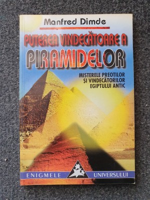 PUTEREA VINDECATOARE A PIRAMIDELOR - Manfred Dimde foto