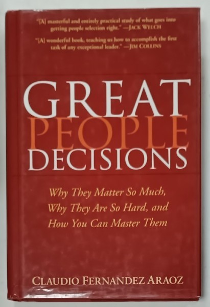 GREAT PEOPLE DECISIONS by CLAUDIO FERNANDEZ ARAOZ , 2007