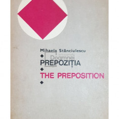 Mihaela Stanciulescu - Prepozitia / The preposition (editia 1975)