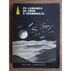 Pe lungimea de unda a Cosmosului. Culegere de povestiri...