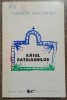Rasul Patriarhilor - Teodor Baconsky, Anastasia 1996, Carte Crestinism, Bucuresti, 408 Pagini