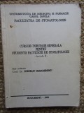 CURS DE CHIRURGIE GENERALA PENTRU STUDENTII FACULTATII DE STOMATOLOGIE - DR. CORNELIU DRAGOMIRESCU