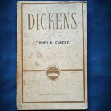 Cumpara ieftin Timpuri Grele - Charles Dickens - Roman