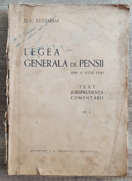 Legea generala de pensii din 11 iulie 1943 - D. C. Cutzarida