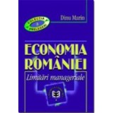 Economia Romaniei. Limitari manageriale