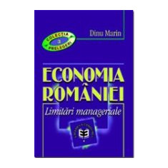 Economia Romaniei. Limitari manageriale