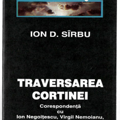 Traversarea cortinei - Ion D. Sirbu, Ed. de Vest, Timisoara 1994 - corespondenta