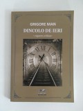 M- Dincolo de ieri, Grigore Man, repere critice, Eurotip Baia Mare 2012, 151 pag