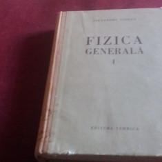 ALEXANDRU CISMAN - FIZICA GENERALA VOL I 1956