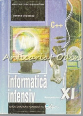 Informatica Intensiv. Manual Pentru Clasa A XI-a - Mariana Milosescu foto