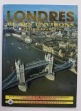 LONDRES ET SES ENVIRONS - EDITION EN FRANCAISE , 1997