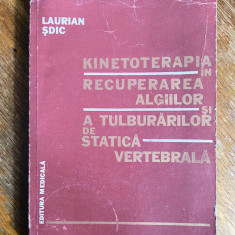 Kinetoterapia in recuperarea algiilor ... statica vertebrala - Laurian Sdic