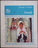 Poezii George Coșbuc - Editura Ion Creangă, 1982, Biblioteca Scolarului - Carte Poezie, Limba Romana, Stare Buna