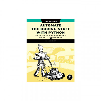 Automate the Boring Stuff with Python, 2nd Edition: Practical Programming for Total Beginners foto
