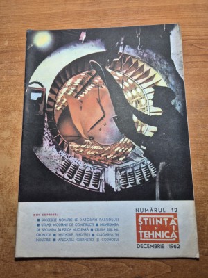 stiinta si tehnica decembrie 1962-art. regiunea brasov,utilaje de constructii foto