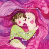 Mommy has pink hair - Ana Glonin - Creator-Libris