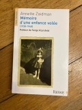 Memoire d&#039;une enfance volee (1938-1948) Annette Zaidman