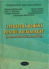 LITERATURA ROMANA PENTRU BACALAUREAT-RALUCA MARIA BOSTAN SI COLAB.-101120
