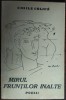 VASILE CULICA (1916-1980): MIRUL FRUNTILOR INALTE (POESII, 1942 / COPERTA &amp; PORTRET AUTOR DE ION VLAD) [DEDICATIE/AUTOGRAF PENTRU VANIA GHERGHINESCU]