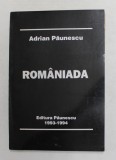 ROMANIADA de ADRIAN PAUNESCU , 1993 - 1994