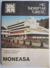 Moneasa. Mic indreptar turistic &amp;ndash; Aurelian Ardelean, Corneliu Barsan foto