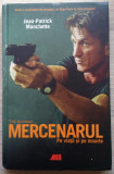 Jean-Patrick Manchette / MERCENARUL