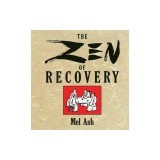 The Zen of Recovery