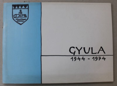 GYULA, 1944 - 1974 , grafica de KISS GYORGY ...SZEKELYHISI ATTILA , TEXT IN LIMBA MAGHIARA , 1974 foto
