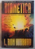 DIANETICA , STIINTA MODERNA A SANATATII MENTALE de L. RON HUBBARD, 1999