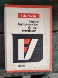 Forme farmaceutice de uz veterinar Gh. Suciu