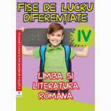 Limba si literatura romana cls a IV-a Fise de lucru diferentiate, Georgiana Gogoescu, Limba Romana, cartea romaneasca