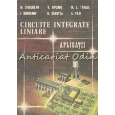 Circuite Integrate Liniare. Aplicatii - M. Ciugudean, V. Tiponut