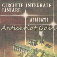 Circuite Integrate Liniare. Aplicatii - M. Ciugudean, V. Tiponut